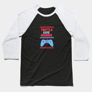 Game Changer Baseball T-Shirt